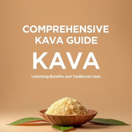 Comprehensive Kava Guide: Unlocking Benefits and Traditional Uses