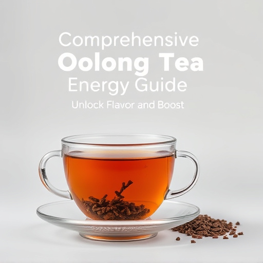 Comprehensive Oolong Tea Energy Guide: Unlock Flavor and Boost
