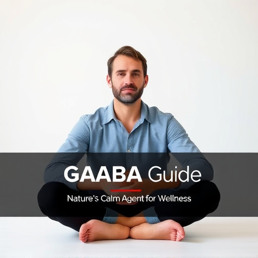 Comprehensive GABA Guide: Nature’s Calm Agent for Wellness