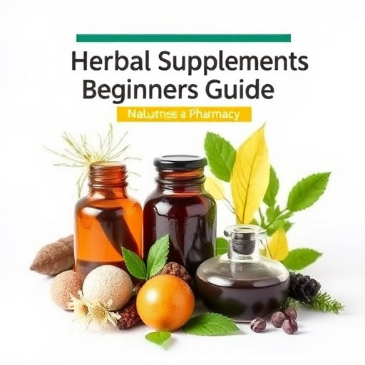Herbal Supplements Beginners Guide: Unlocking Nature’s Pharmacy