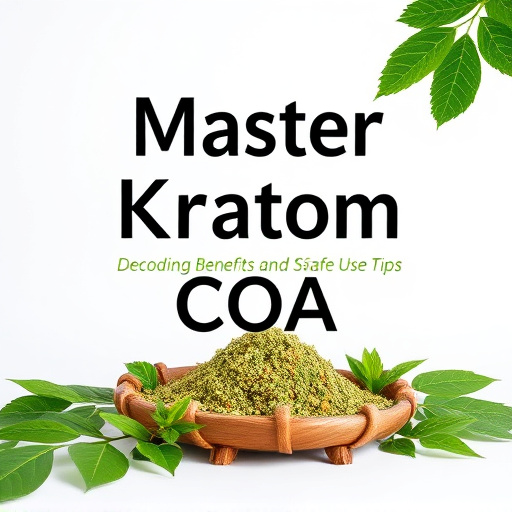Master Kratom COA: Decoding Benefits and Safe Use Tips