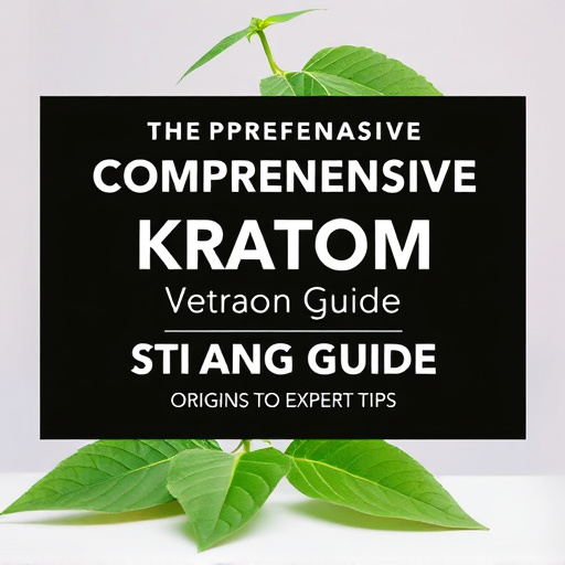 Comprehensive Vietnam Kratom Strain Guide: Origins to Expert Tips