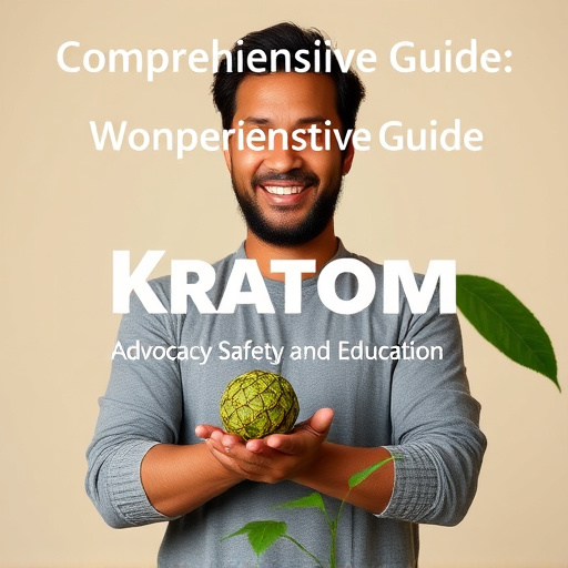 Comprehensive Guide: Kratom Advocacy, Safety, and Education
