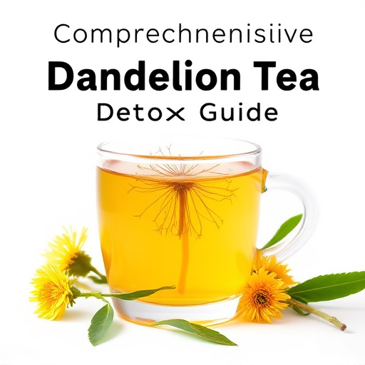 Comprehensive Dandelion Tea Detox Guide: Benefits and Brewing Tips