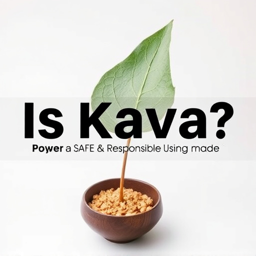Comprehensive Review: Is Kava Safe & Responsible Usage Guide