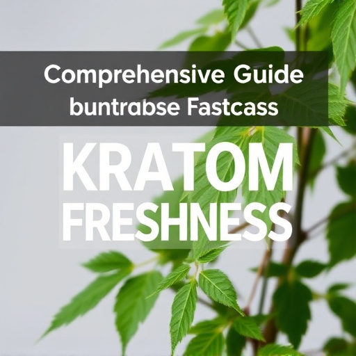 Comprehensive Guide: Testing Kratom Freshness for Quality Assurance