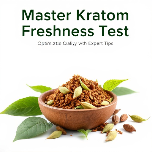 Master Kratom Freshness Test: Optimize Quality with Expert Tips