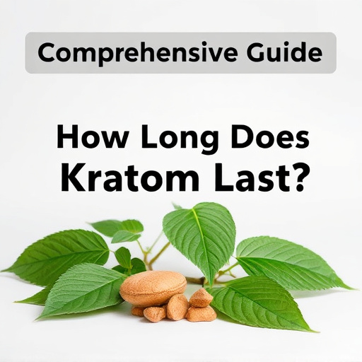 Comprehensive Guide: How Long Does Kratom Last?